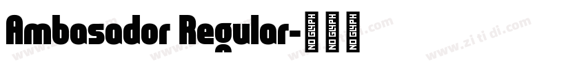 Ambasador Regular字体转换